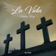 La Vida 2021 Remastered Single