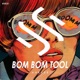 Bom Bom Tool Single