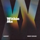 WITHIN ME feat Benny Benassi Single