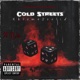 Cold Streets feat B j m Single