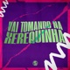 Vai Tomando na Xerequinha Single