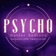 Psycho feat Annapantsu Takara Lyrratic Kimi Single