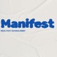 Manifest feat Ruhan AMMY BAWA Single