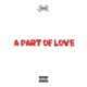 A Part of Love Single
