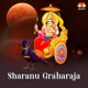 Sharanu Graharaja Single
