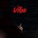 vibe feat Sin Savvy Single