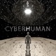 Cyberhuman Single