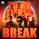 Tu No Tienes Break feat El Sheriff El Kuate SILVIALEX SA Single