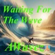 Waiting For The Wave Single