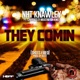 They Comin Shots Fired feat Chippass Nikatine Da King Single