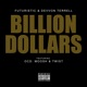 Billion Dollars feat OCD Moosh Twist Single