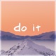 Do It Single