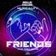 Friends feat Emily Makis Single