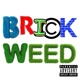 Brickweed Single