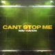 CANT STOP ME feat Anthony Mareo Wav Haven Single