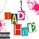 Bad Hoe Single