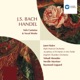 Bach Handel Solo Cantatas Vocal Works