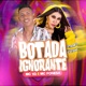 Botada Ignorante Single