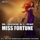 Miss Fortune Single