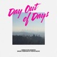 Day out of Days Original Motion Picture Soundtrack
