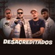 Desacreditados feat Kellec Single