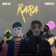 Rara feat J Molley Single