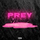 PREY Freestyle Single