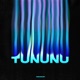 Tununu Single