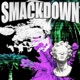 SMACKDOWN Single