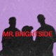 Mr Brightside Single
