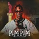 Pim Pim Single