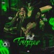 Pull Trigger feat Nano El Cenzontle Single