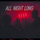 ALL NIGHT LONG feat Torrez Single