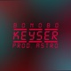 Keyser Freestyle Single