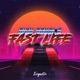Fast Life Single