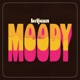 Moody Single