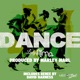 Dance feat David Harness