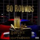 80 Rounds feat MaxThaDemon Single