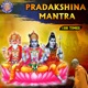 Pradakshina Mantra 108 Times EP