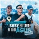 Baby Eu Tava na Rua da Água Remix Single