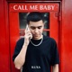 Call Me Baby Single