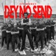 Dey No Send Single