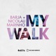 My Walk Single