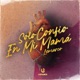 Solo Confío En Mi Mamá Single