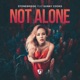 Not Alone feat Sunny Cooks Single