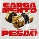 CARGAMENTO PESAO feat Chris Mars Single