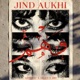 Jind Aukhi Single