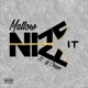 Nize It feat Lil Chigga Single