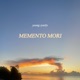 Memento Mori Single