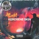 Kerosene Skin feat Yung Shōgun iwasoscar Single